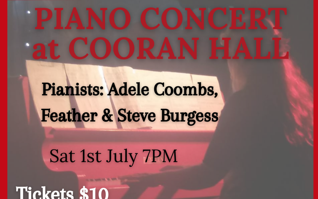 SATURDAY 1 JULY, 7pm Piano Concert