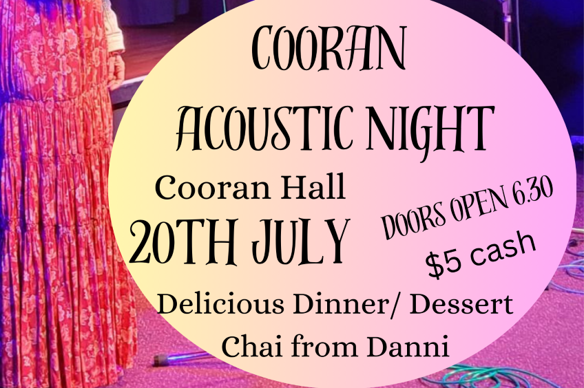 SATURDAY 20TH JULY 2024  Cooran Acoustic Night