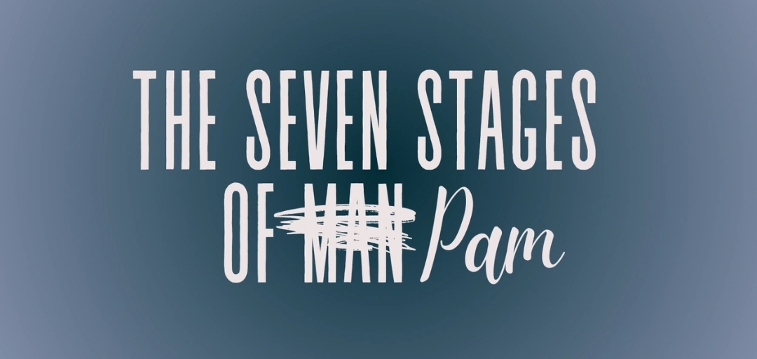 Sunday 8th September 2024  The Seven Stages of Pam – Encore