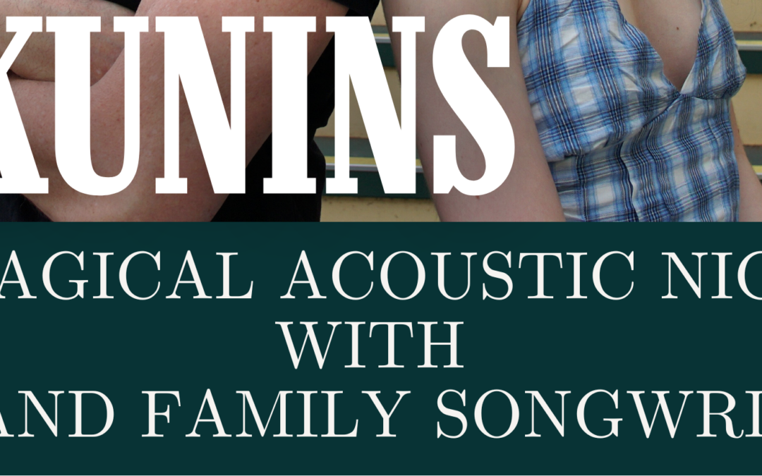 23rd January 7.00pm The Kunins